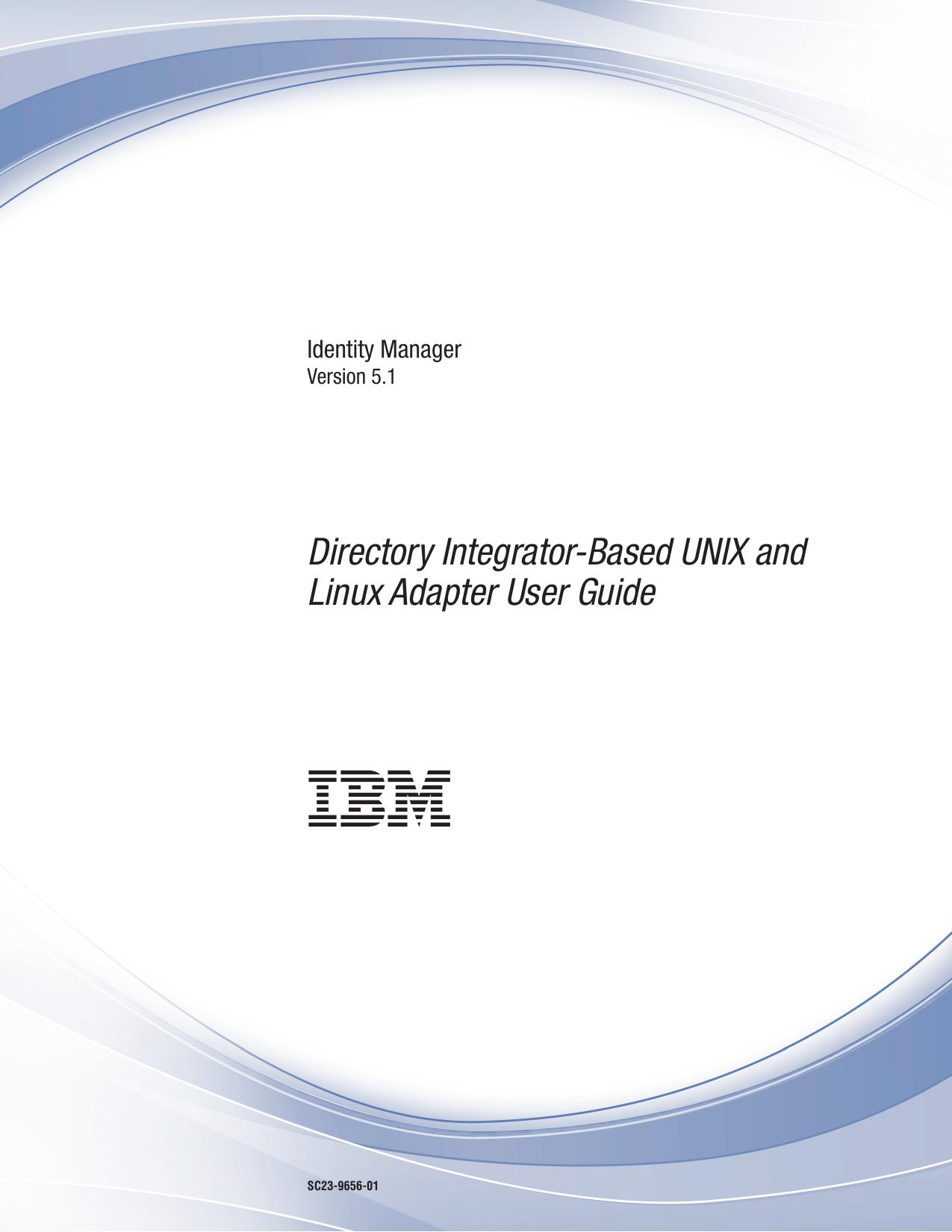 Identity Manager: Directory Integrator-Based UNIX and Linux Adapter User Guide