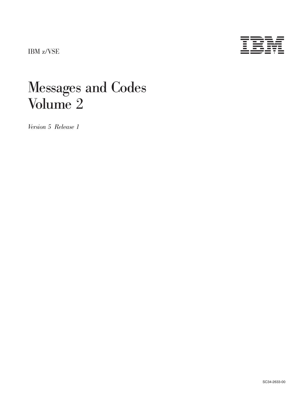 z/VSE V5R1.0 Messages and Codes, Volume 2