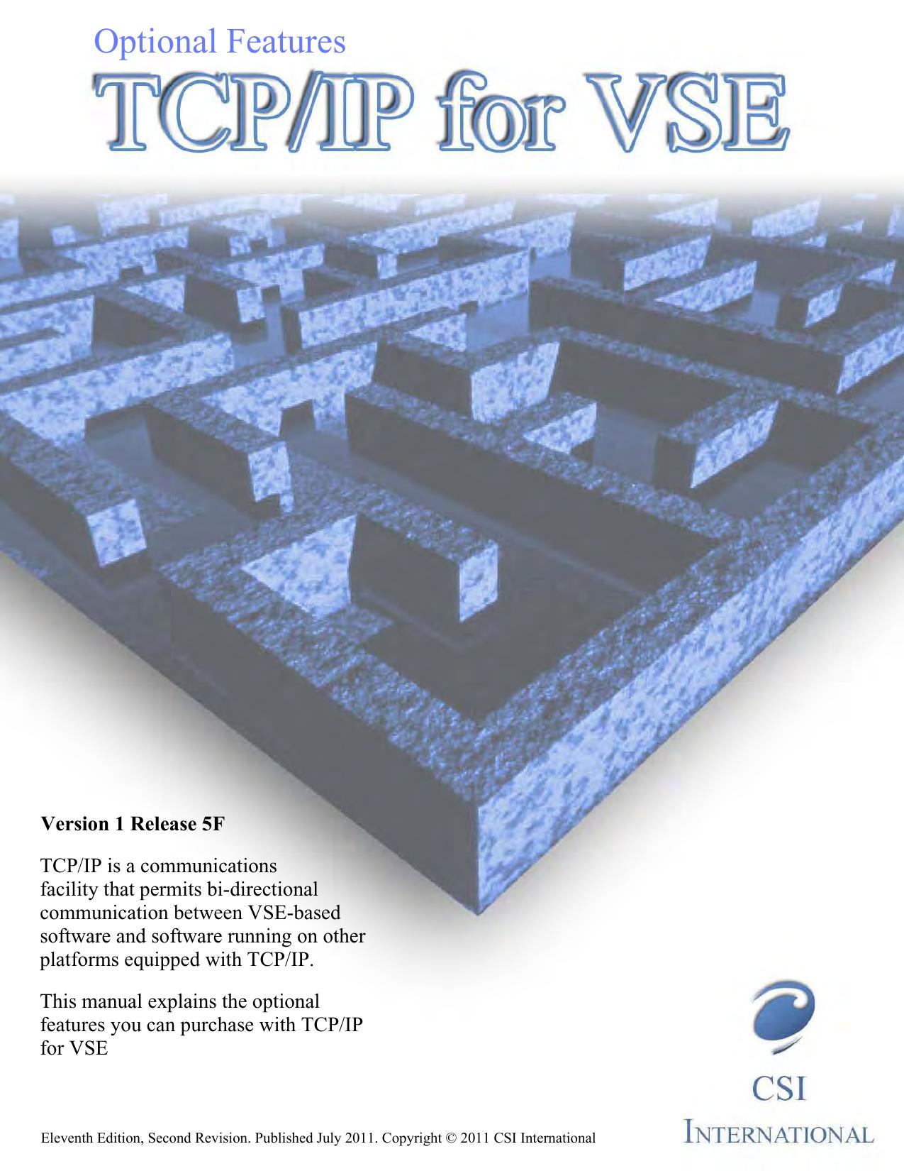 TCP/IP for VSE: Optional Features