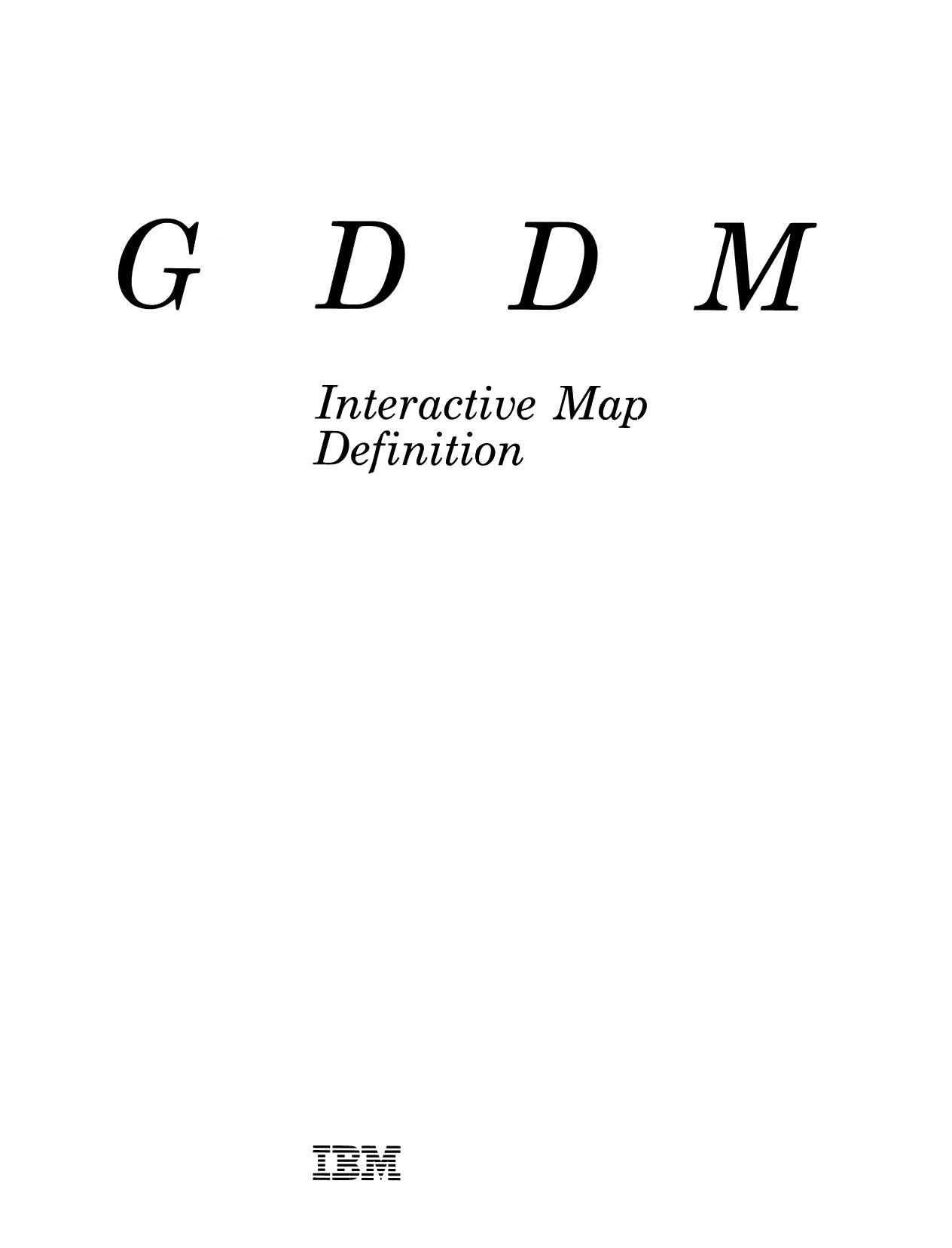GDDM Interactive Map Definition V2R1.1