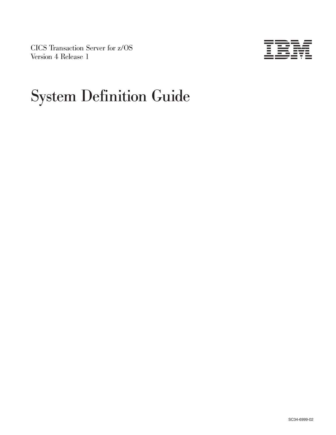 CICS TS for z/OS 4.1: System Definition Guide