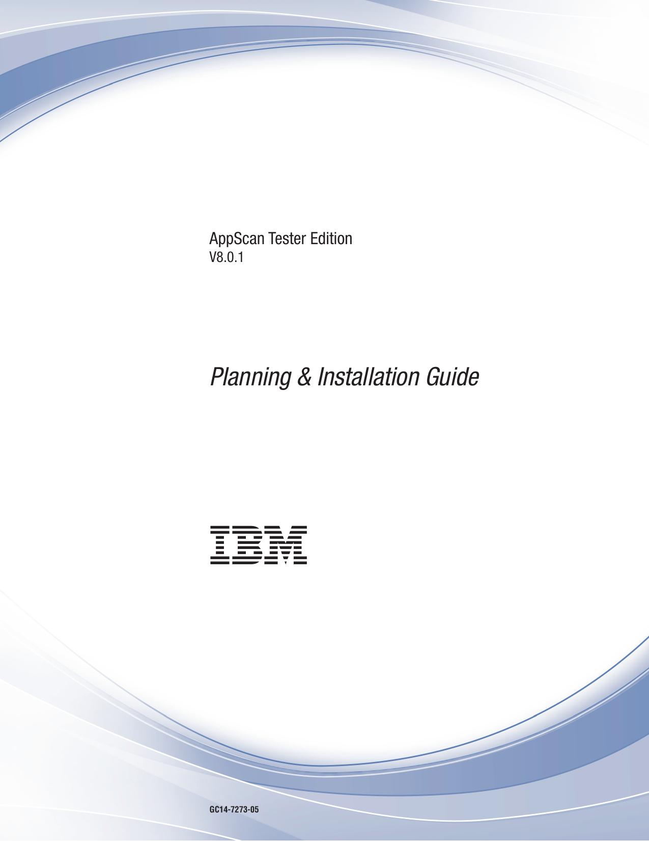 AppScan Tester Edition v8.0.1 Planning & Installation Guide