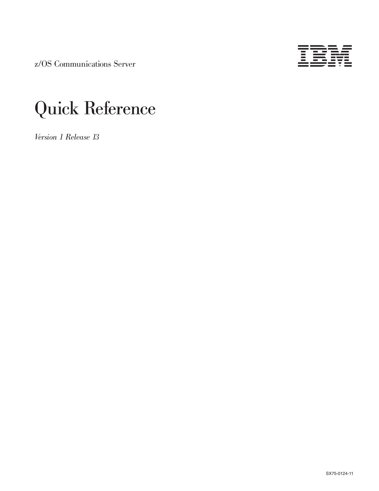 z/OS V1R13.0 Communications Server Quick Reference