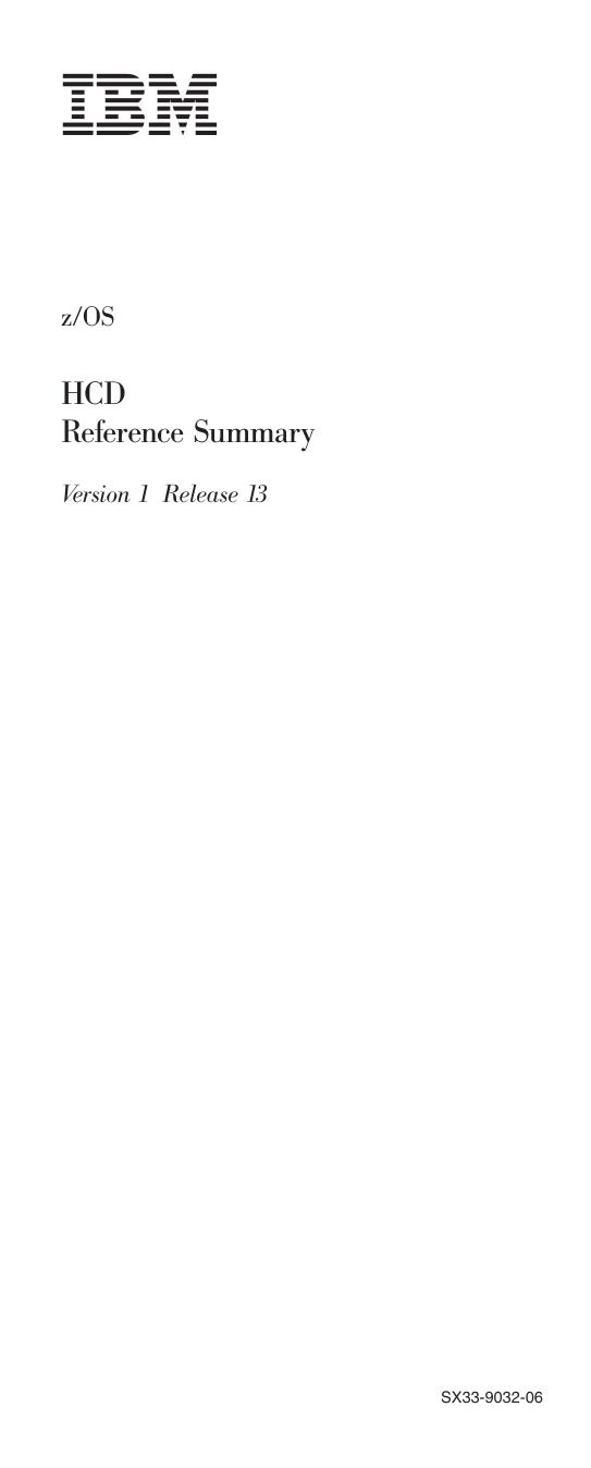z/OS V1R13.0 HCD Reference Summary