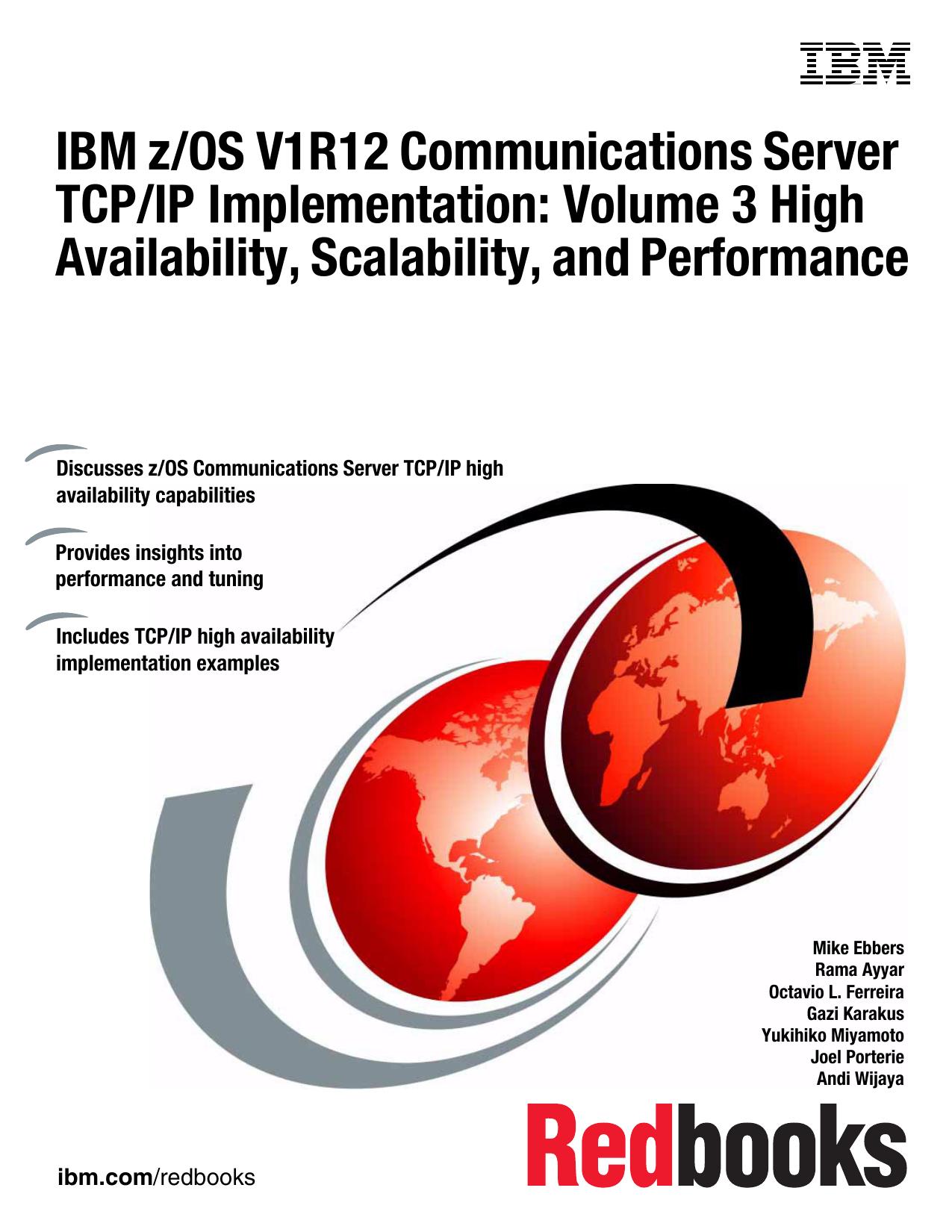 IBM z/OS V1R12 Communications Server TCP/IP Implementation: Volume 3