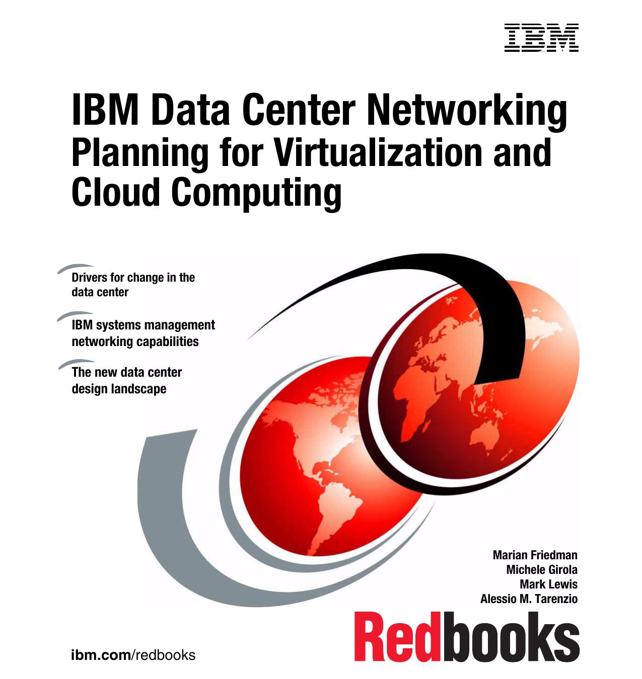 IBM Data Center Networking: Planning for Virtualization and Cloud Computing
