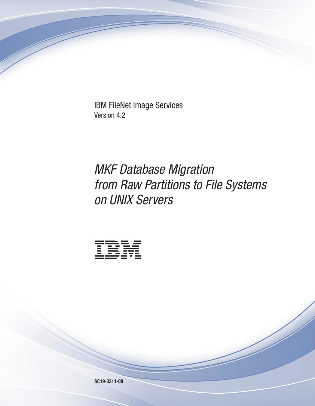 MKF Database Migration to File Systems for Image Services 4.2