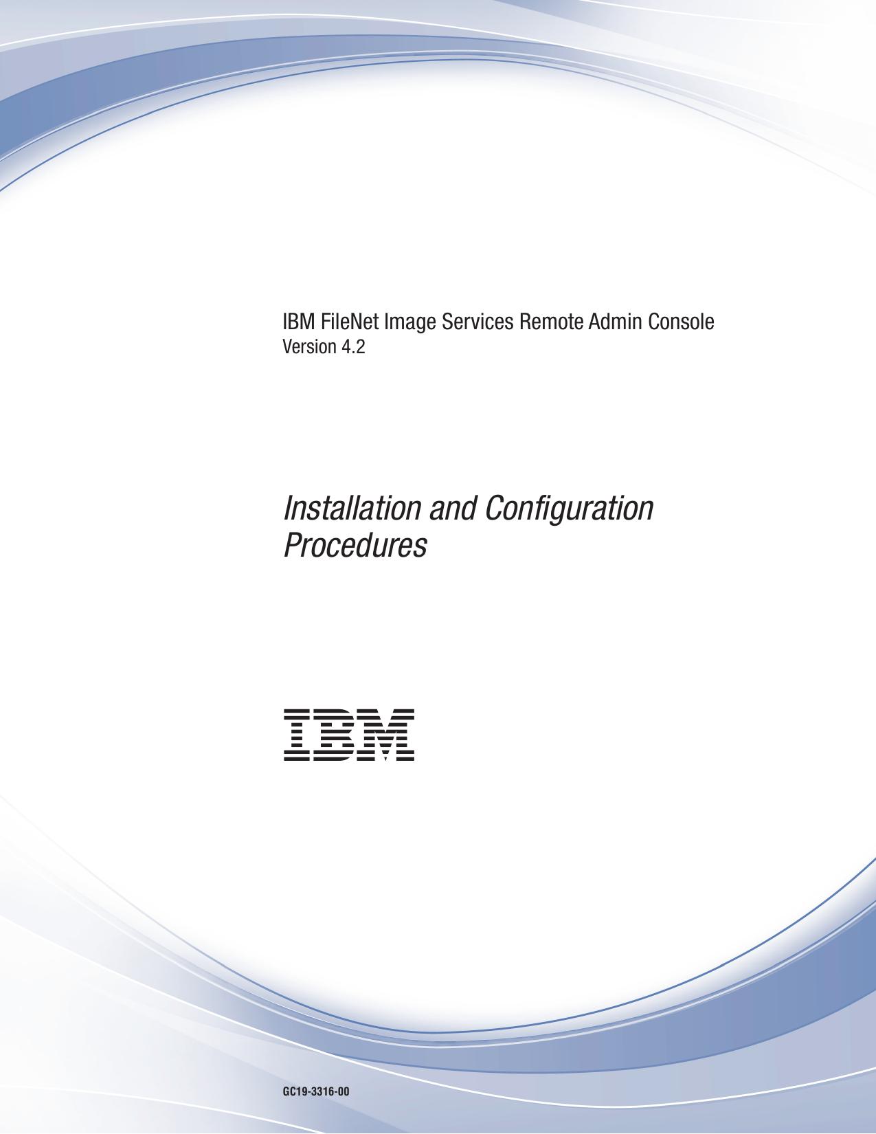 RAC Installation and Configuration Procedures for Image Services 4.2