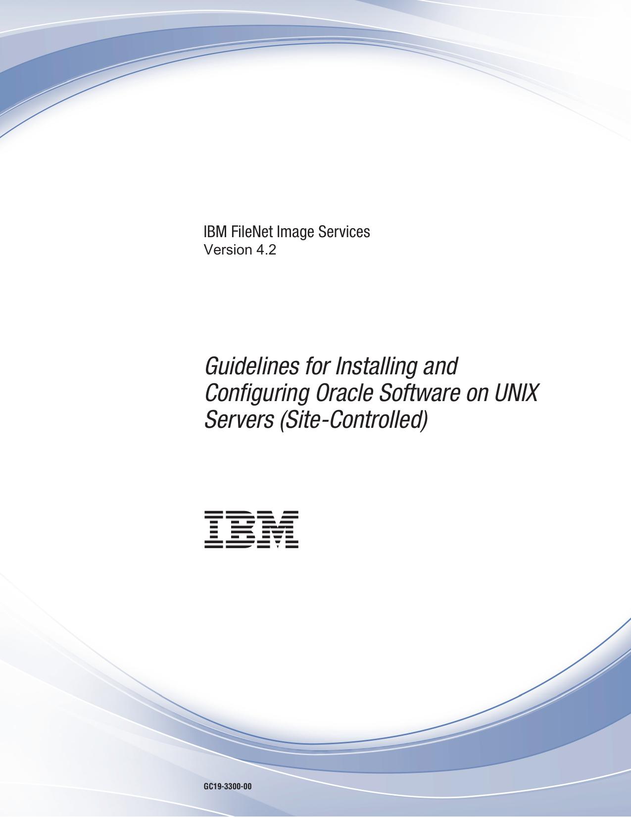 UNIX Guidelines for Site-Controlled Oracle for Image Services 4.2