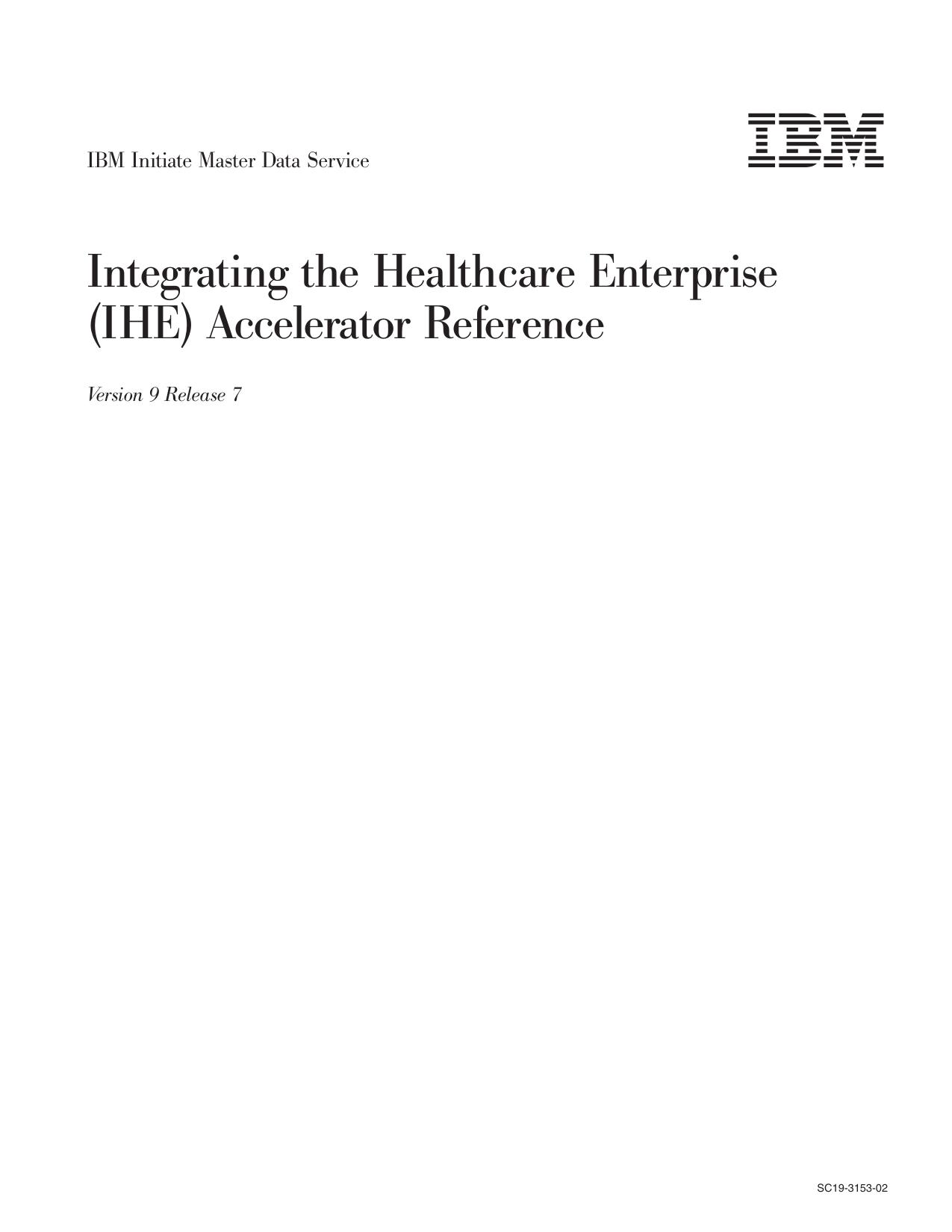 Integrating the Healthcare Enterprise (IHE) Accelerator Reference