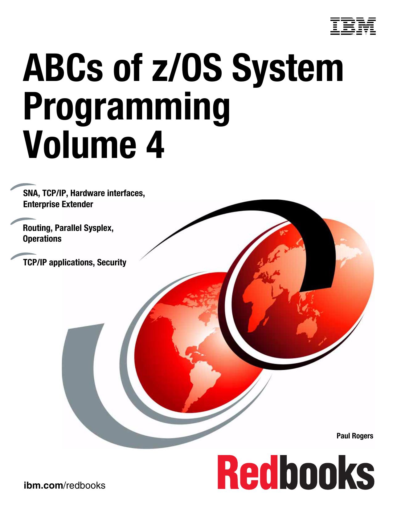ABCs of z/OS System Programming Volume 4