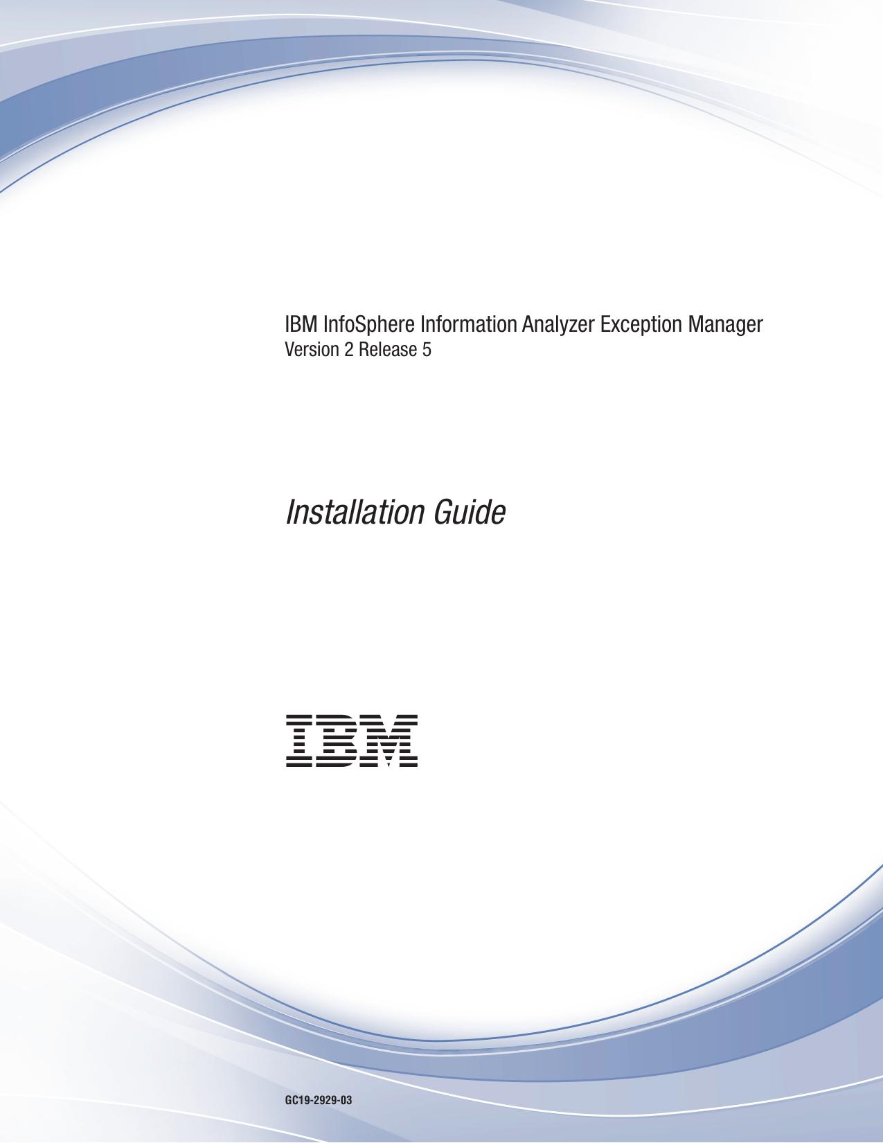 IBM InfoSphere Information Analyzer Exception Manager Installation Guide
