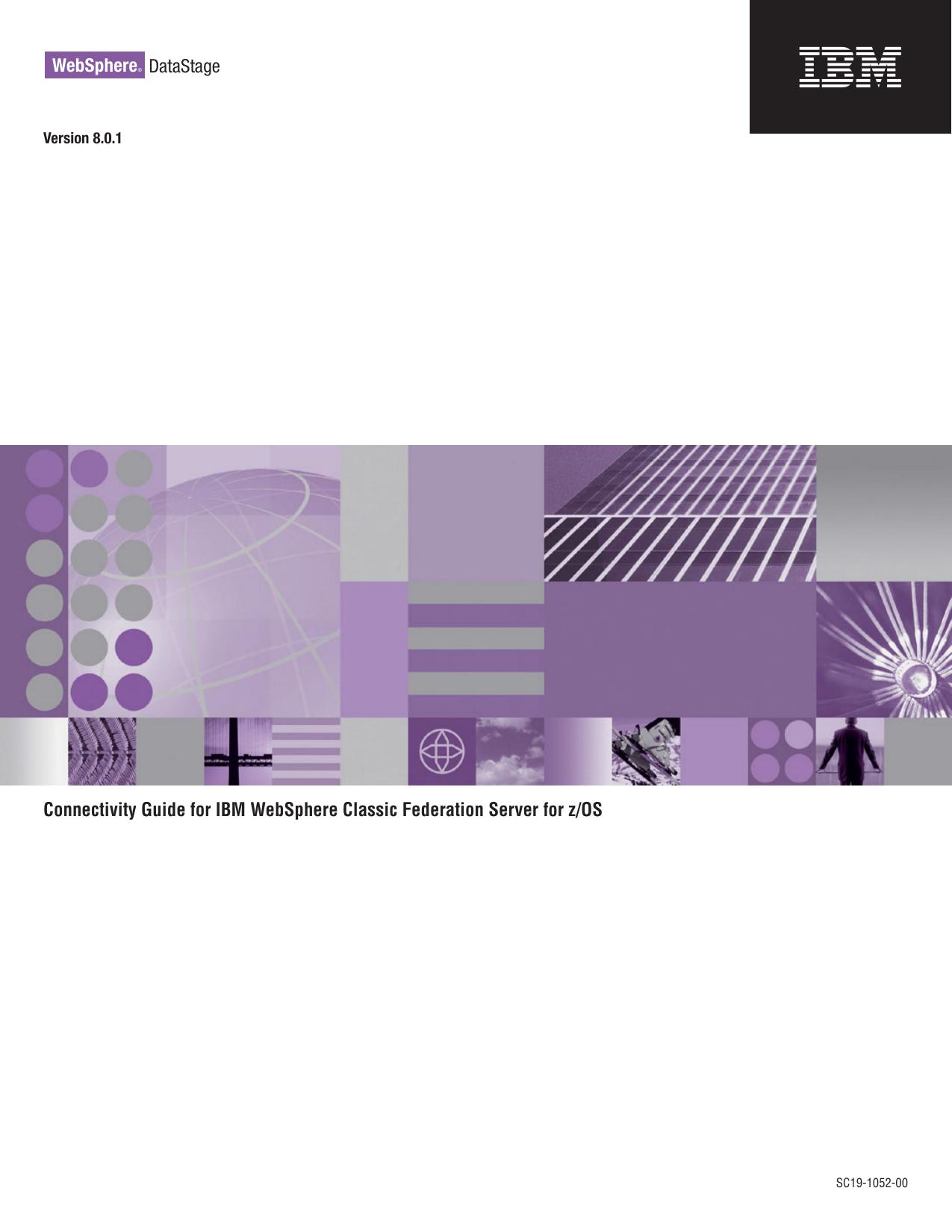 Connectivity Guide for IBM WebSphere Classic Federation Server for z/OS