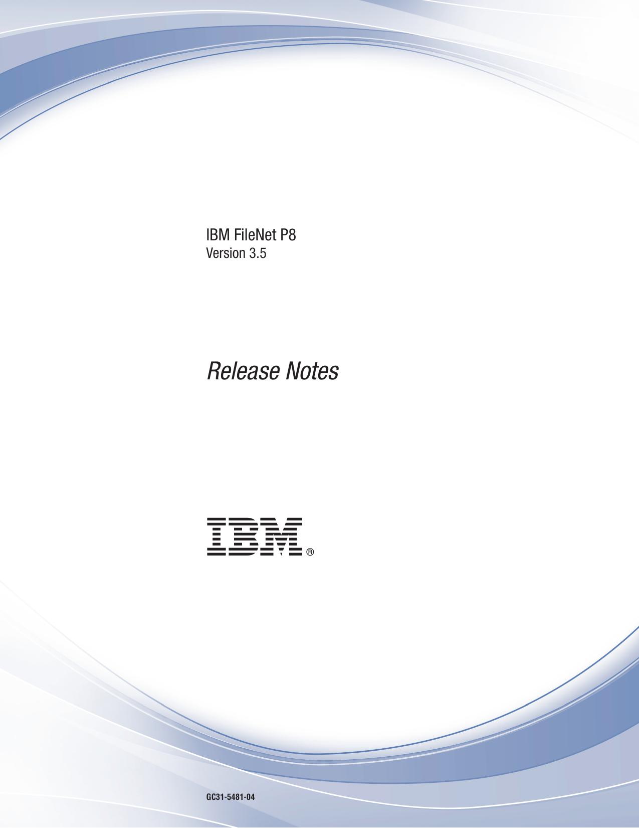 FileNet P8 3.5.x Release Notes