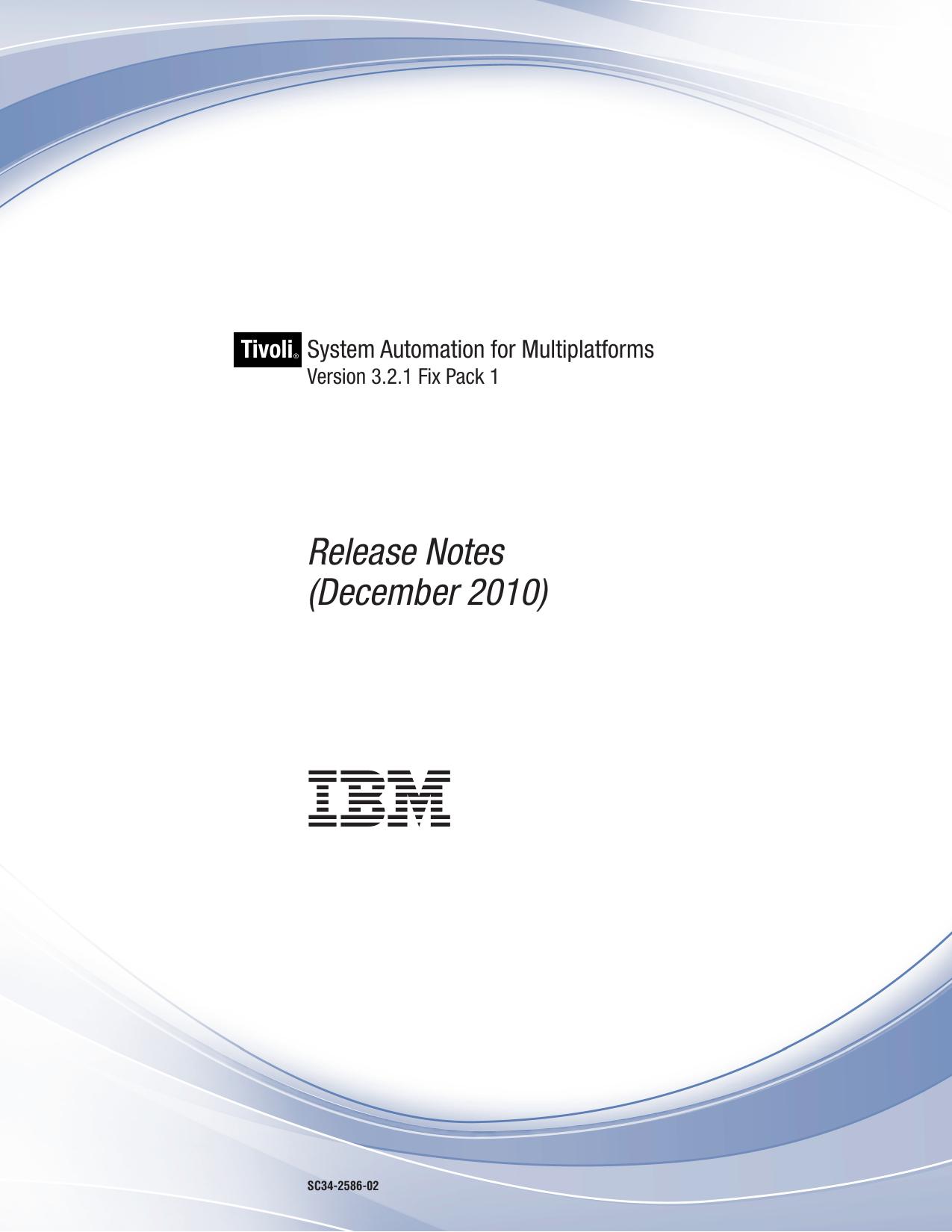 IBM Tivoli System Automation for Multiplatforms 3.2.1 Fix Pack 1 Release Notes (December 2010)