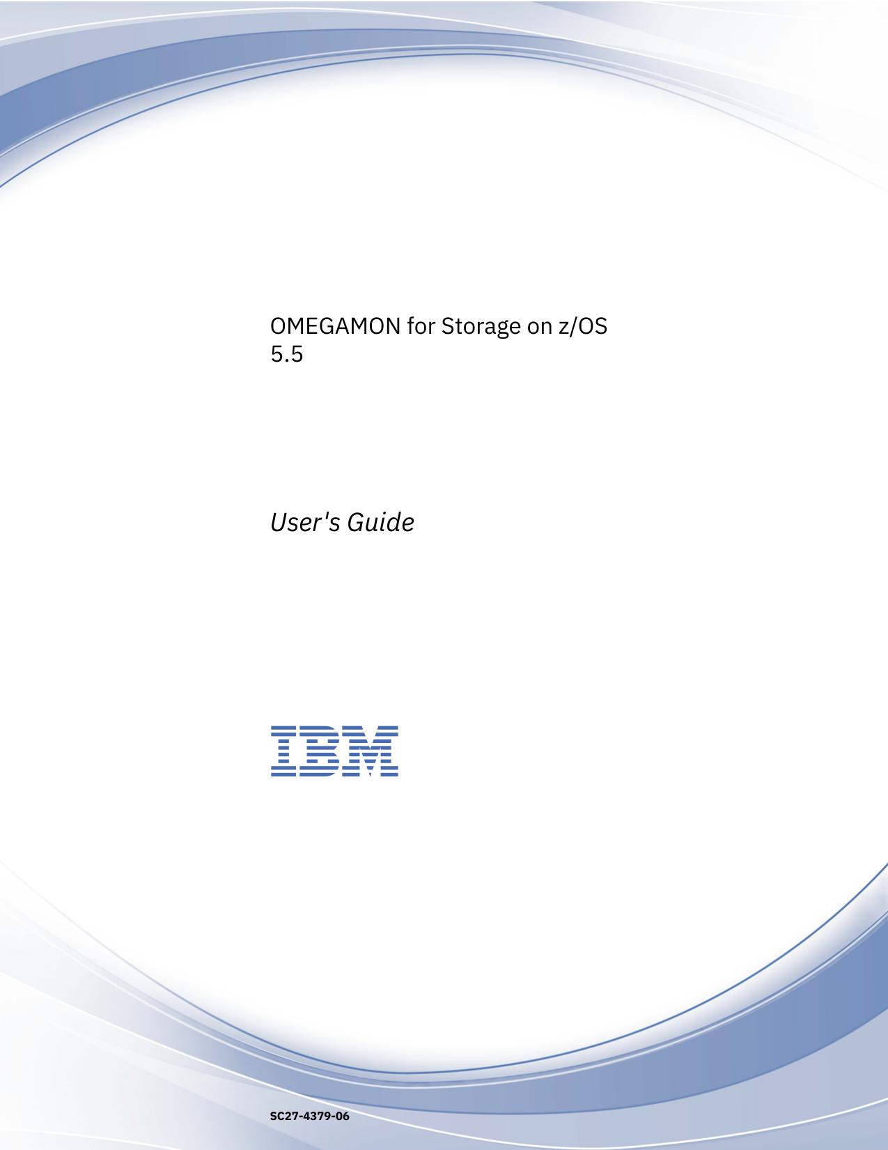 OMEGAMON for Storage on z/OS: User's Guide