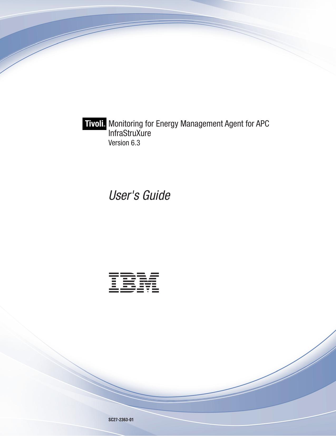 IBM Tivoli Monitoring for Energy Management Agent for APC InfraStruXure: User's Guide