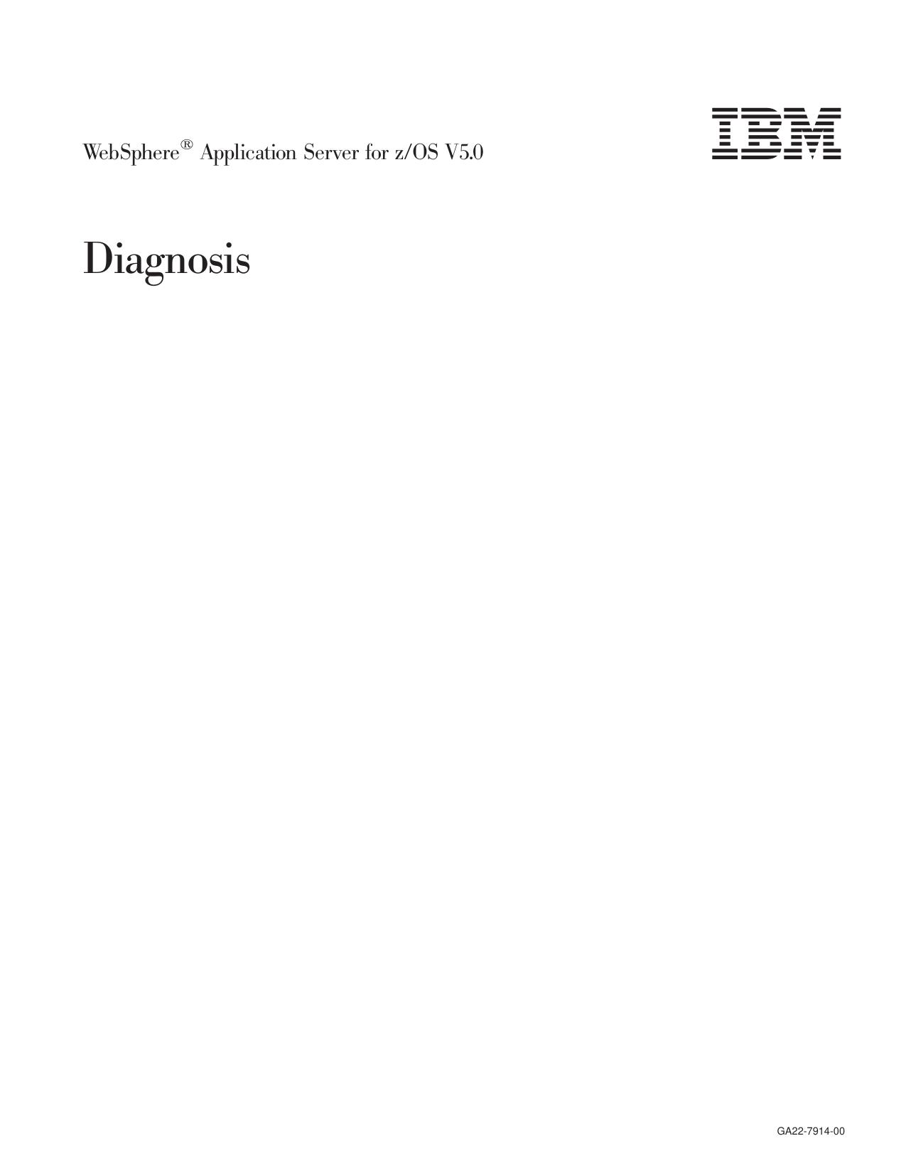 WebSphere Application Server for z/OS V5.0: Diagnosis