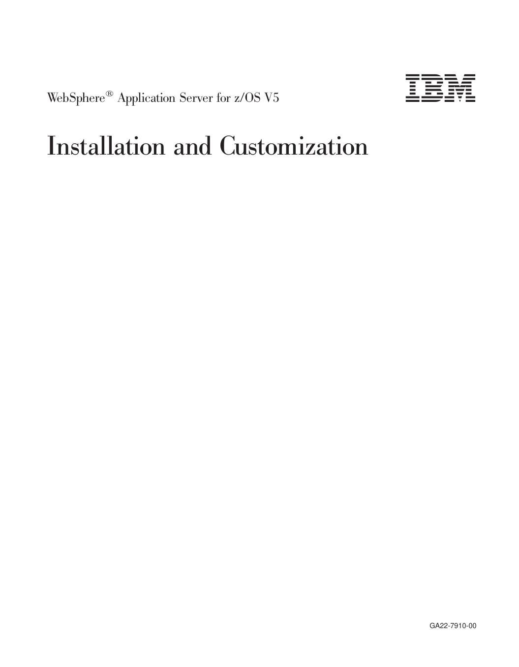 WebSphere Application Server for z/OS V5: Installation and Customization