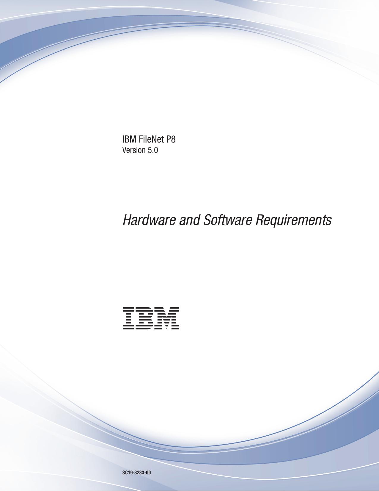 IBM FileNet P8 5.0 Hardware and Software Requirements