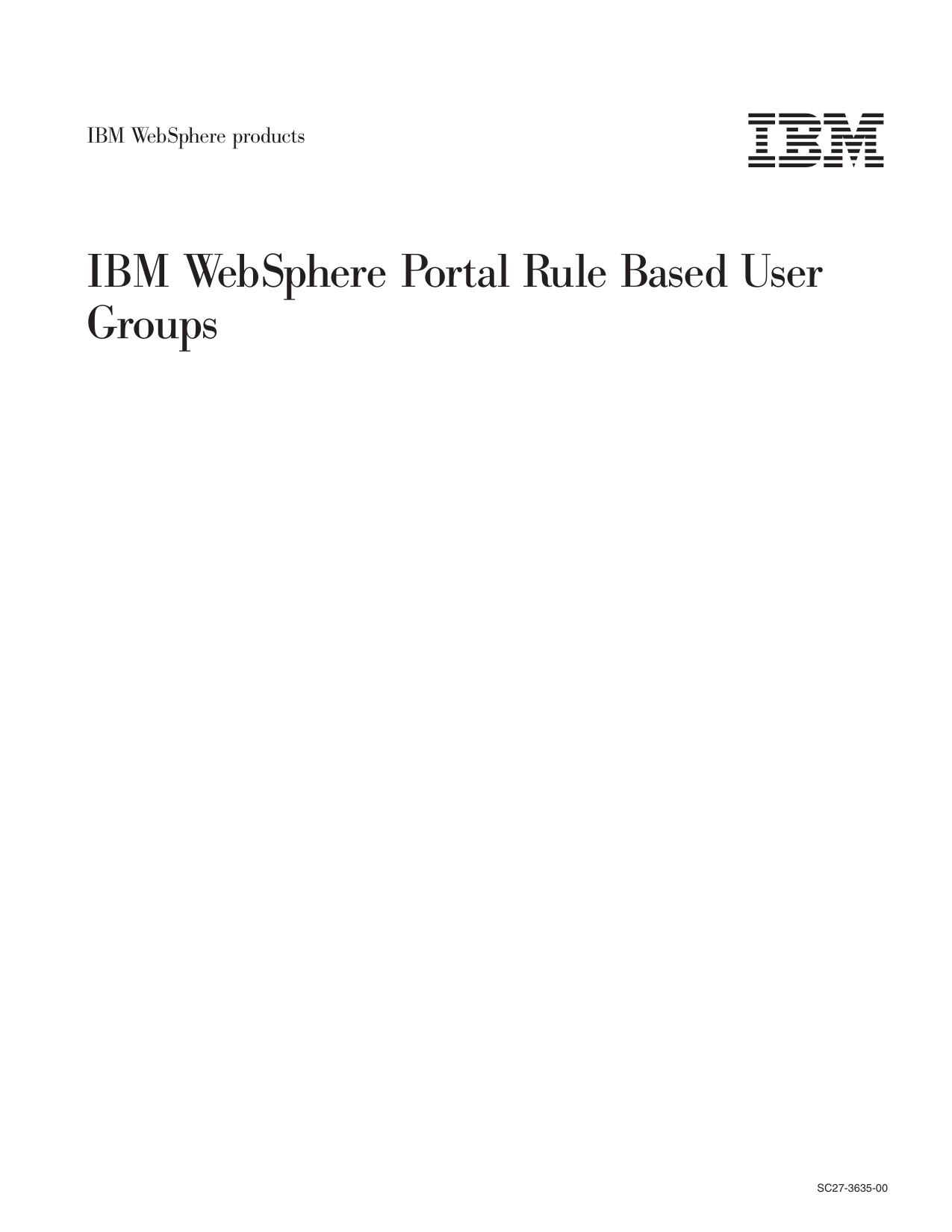 IBM WebSphere Portal Rule Based User Groups