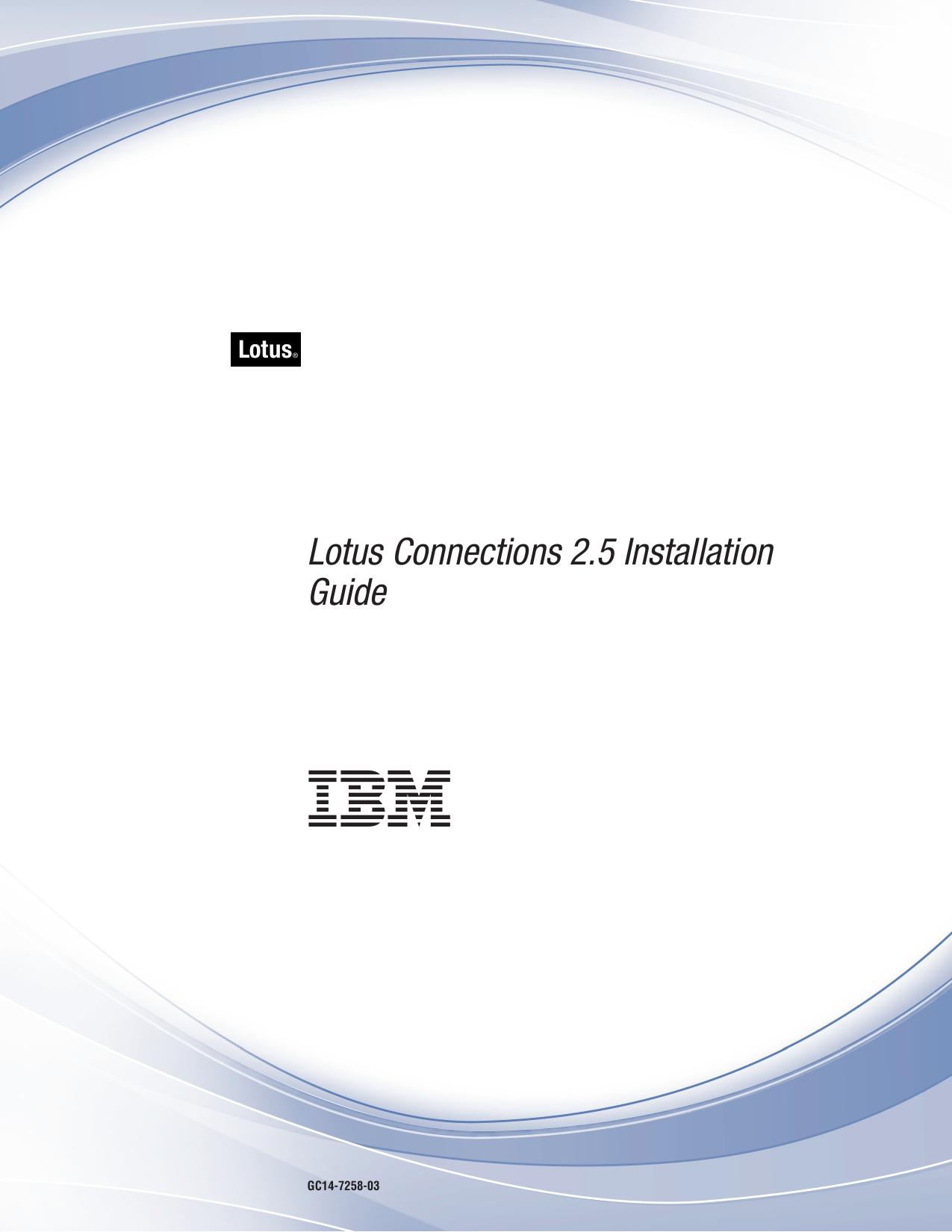 IBM Lotus Lotus Connections 2.5 Installation Guide