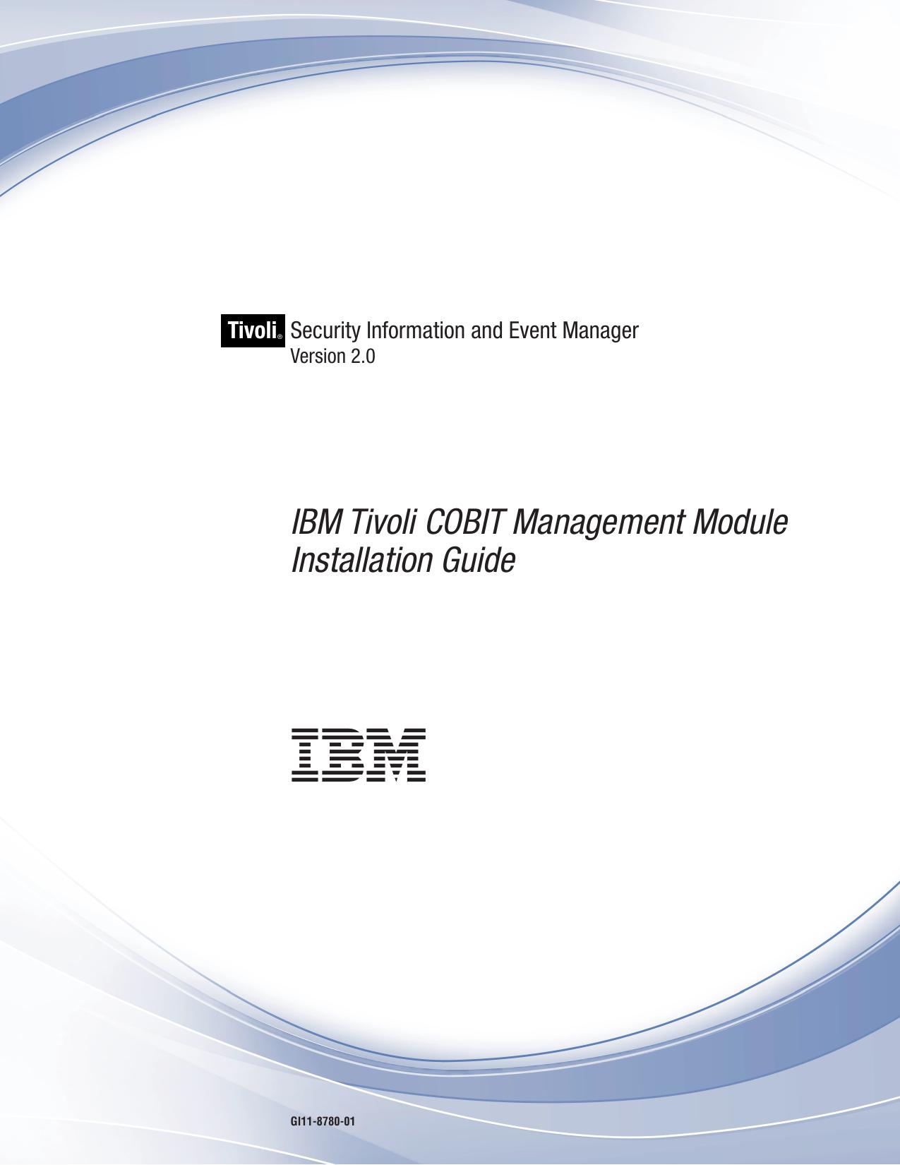 Tivoli Security Information and Event Manager V2.0: IBM Tivoli COBIT Management Module Installation Guide