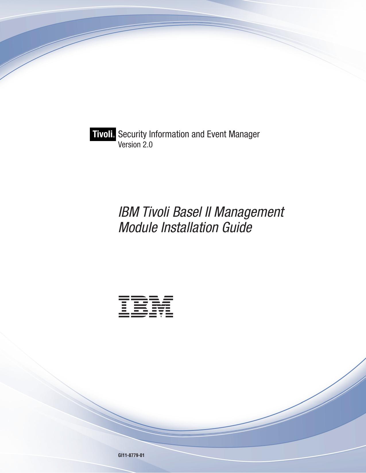 Tivoli Security Information and Event Manager V2.0: IBM Tivoli Basel II Management Module Installation Guide