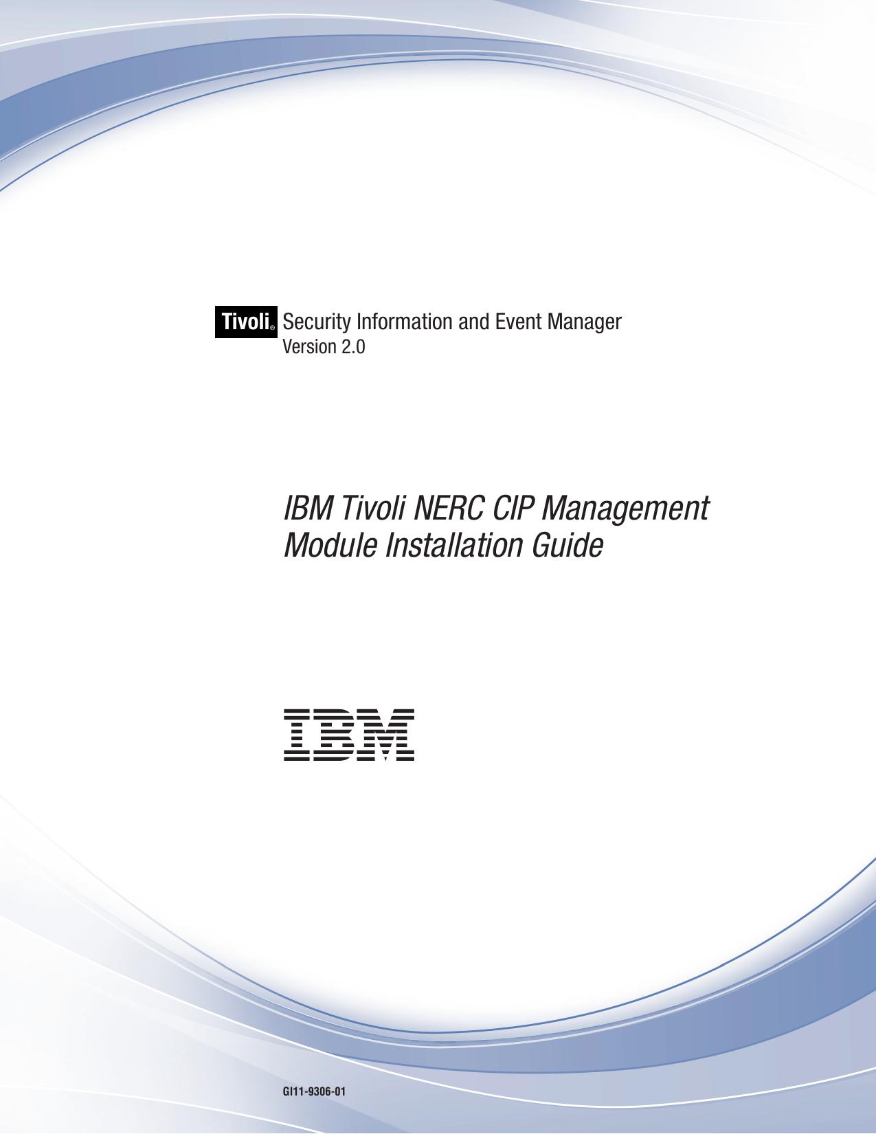 Tivoli Security Information and Event Manager V2.0: IBM Tivoli NERC CIP Management Module Installation Guide
