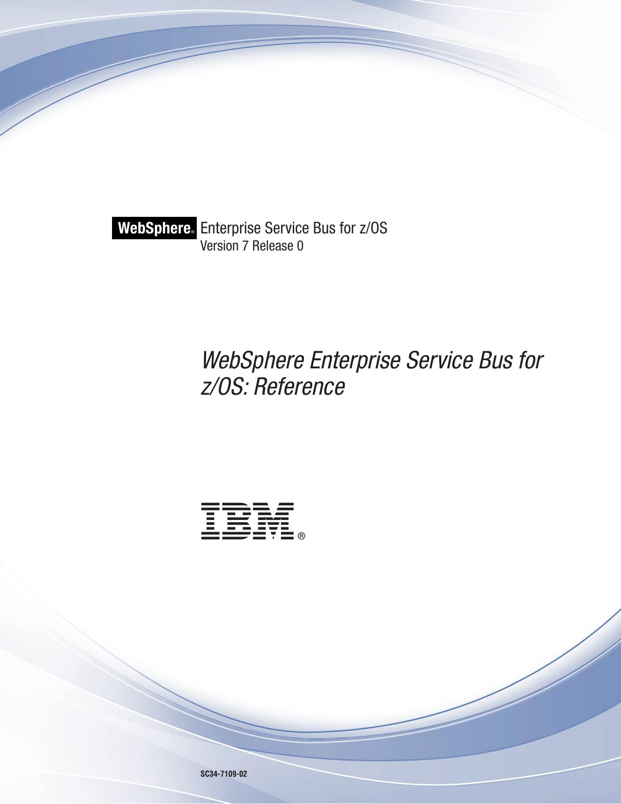 WebSphere ESB for z/OS: Reference