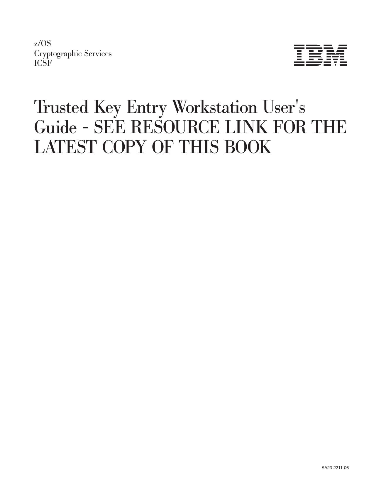 z/OS V1R12.0 ICSF TKE Workstation User's Guide