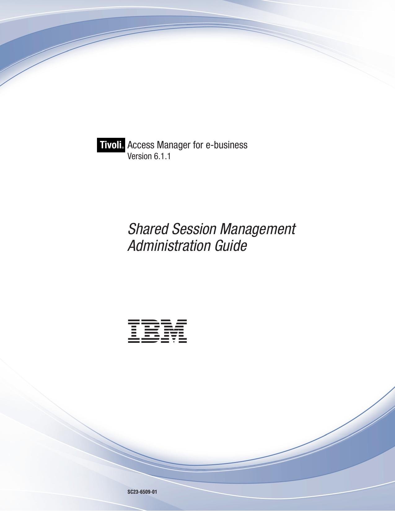 Shared Session Management Administration Guide