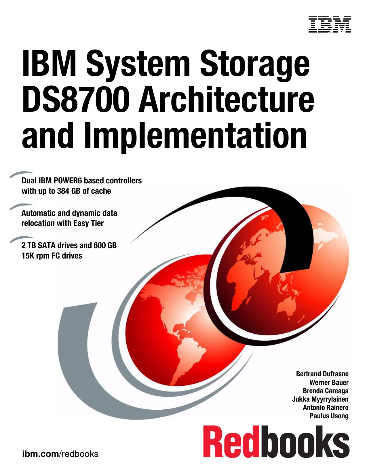 IBM System Storage DS8700 Architecture and Implementation