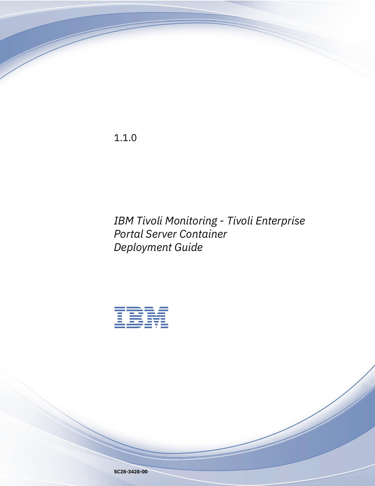 IBM Tivoli Monitoring - Tivoli Enterprise Portal Server Container