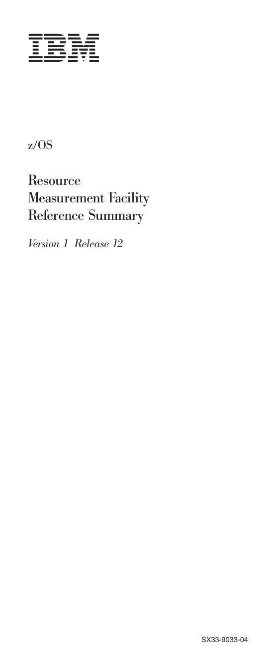 z/OS V1R12.0 RMF Reference Summary