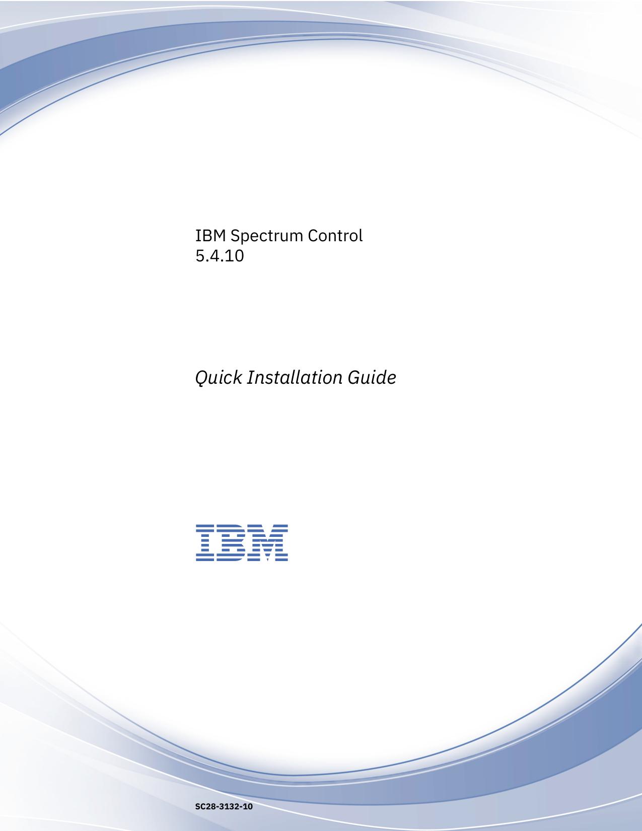 IBM Spectrum Control: Quick Installation Guide