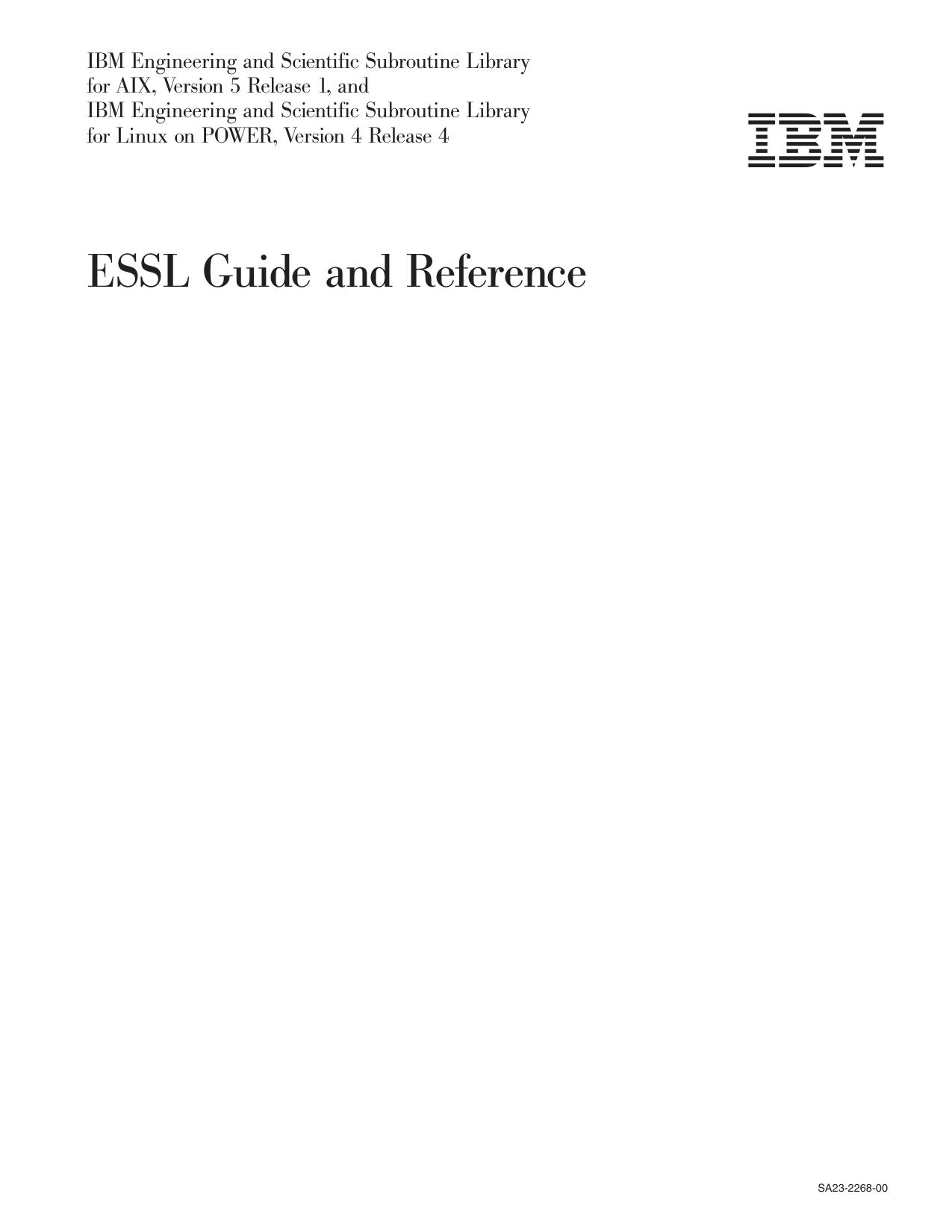 ESSL for AIX, 5.1, and ESSL for Linux on POWER, 4.4: Guide and Reference