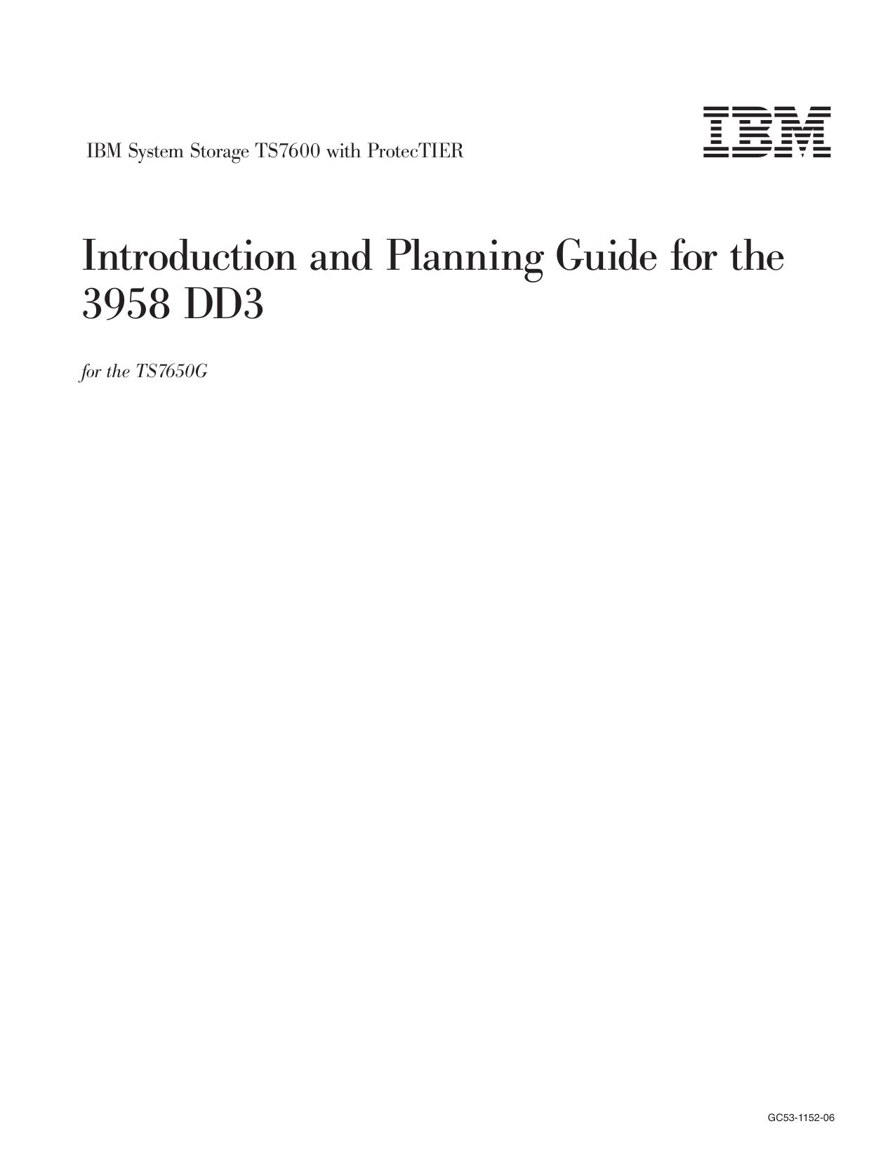 IBM System Storage TS7600 with ProtecTIER: Introduction and Planning Guide for the 3958 DD3