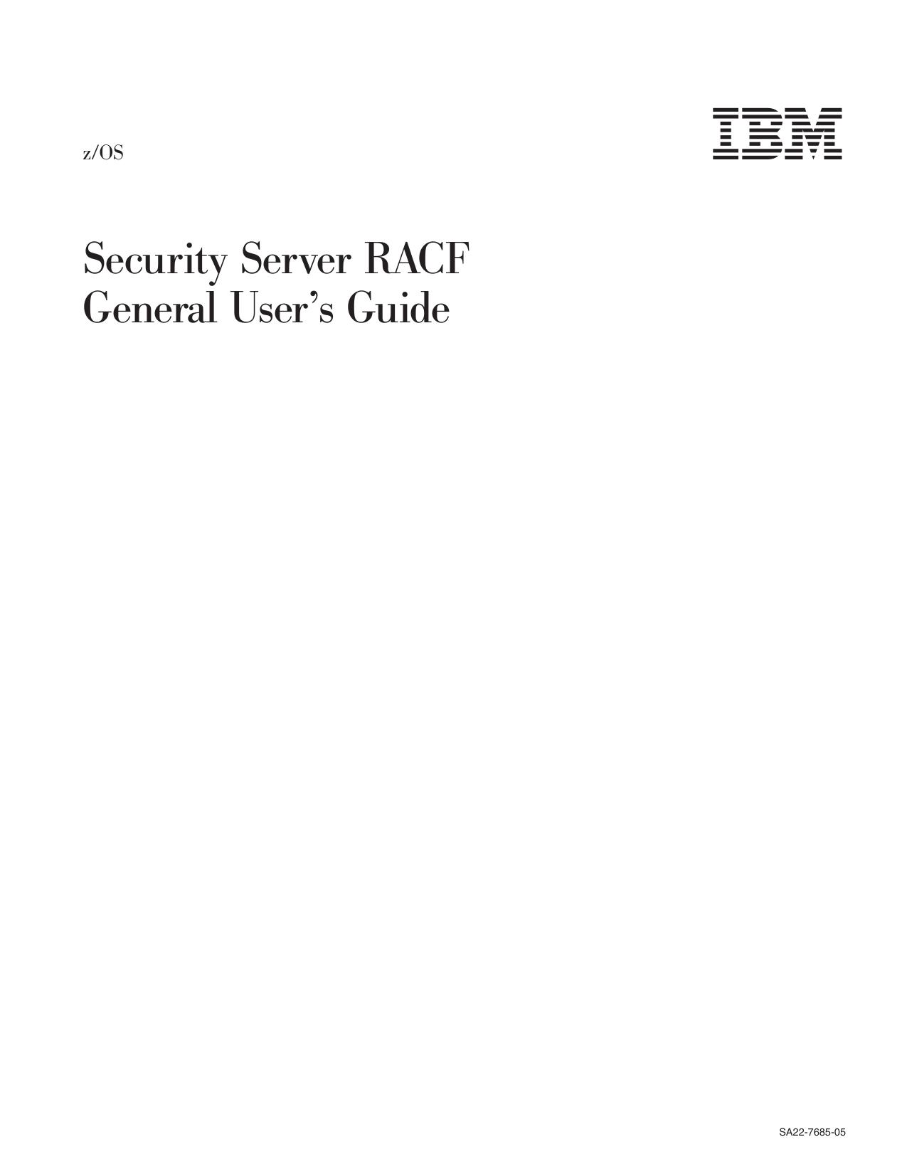 z/OS V1R11.0 Security Server RACF General User's Guide