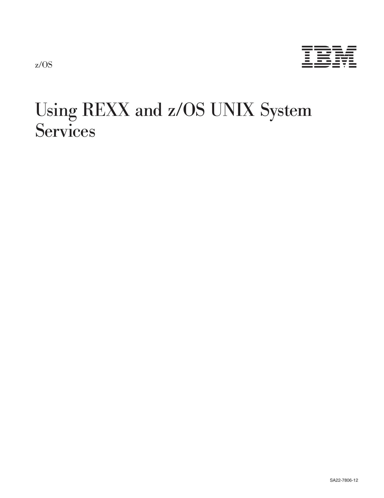 z/OS V1R11.0 Using REXX and z/OS UNIX System Services