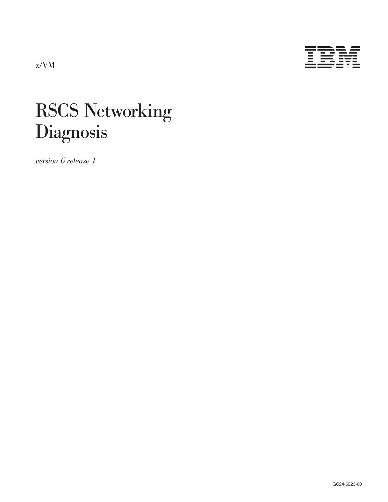 z/VM: RSCS Networking Diagnosis