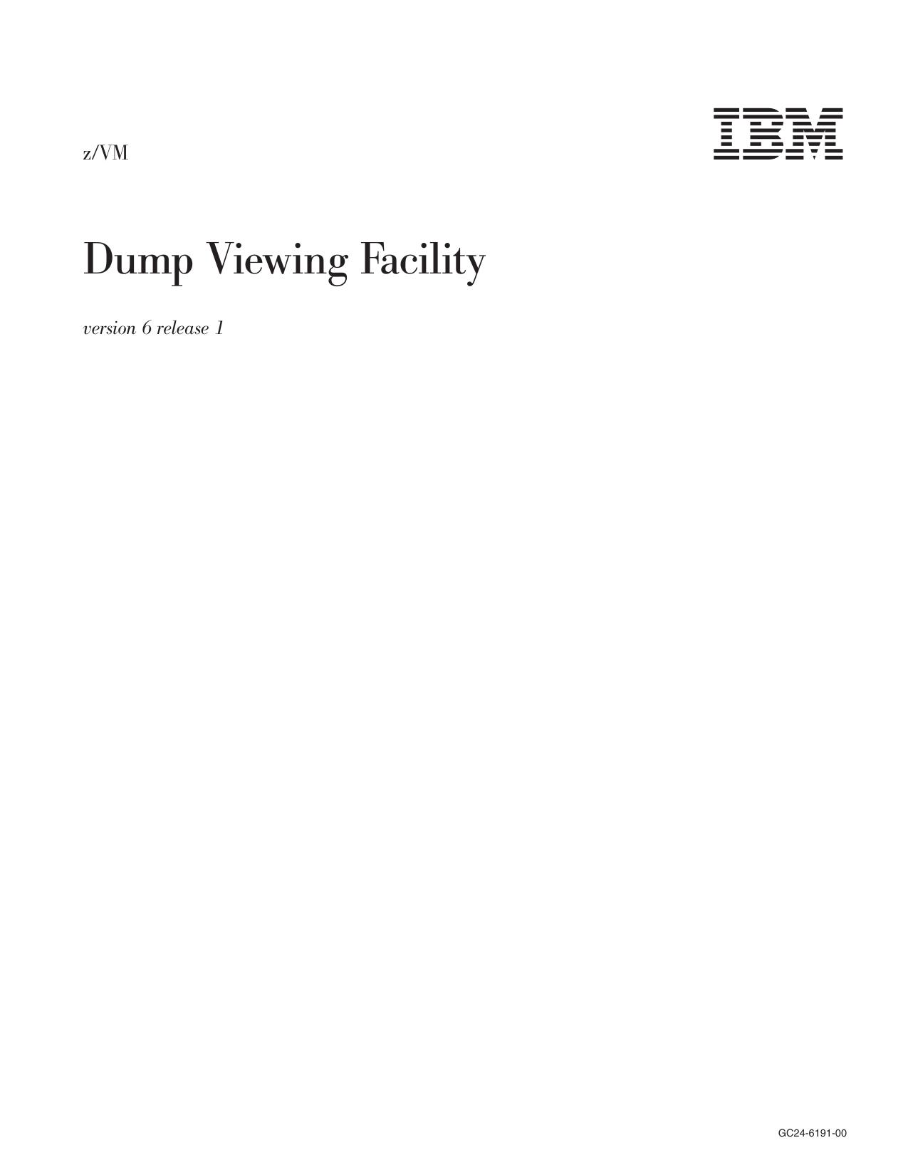 z/VM: Dump Viewing Facility