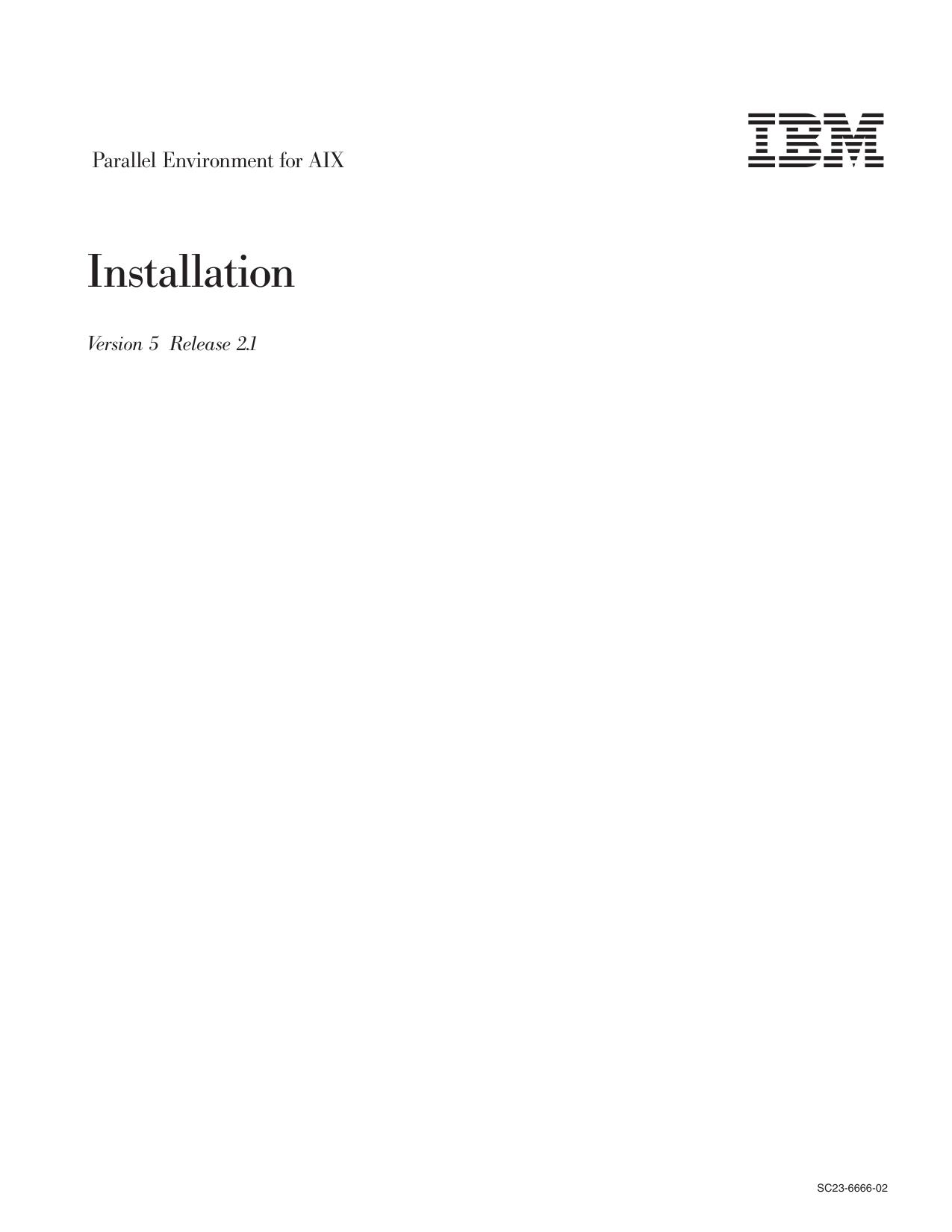 IBM PE for AIX V5 R2.1: Installation