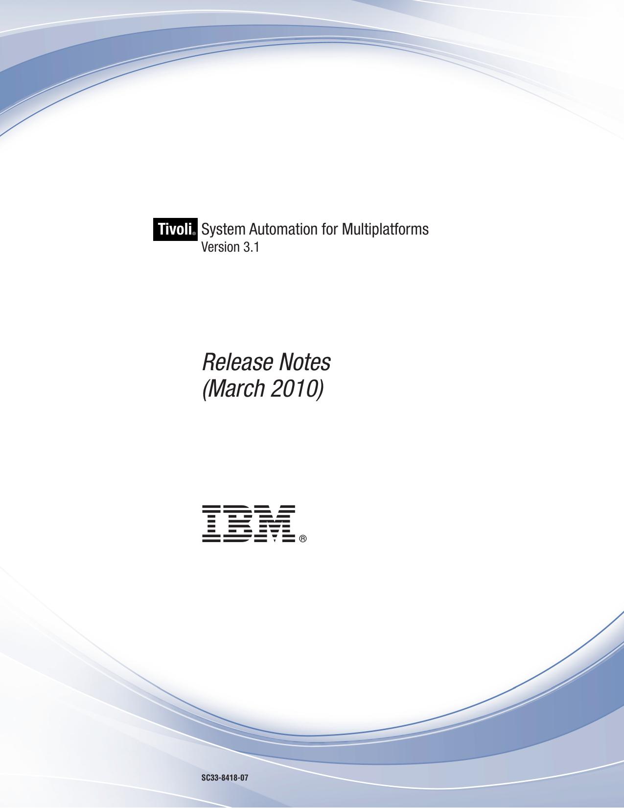 IBM Tivoli System Automation for Multiplatforms 3.1 Release Notes (March 2010)