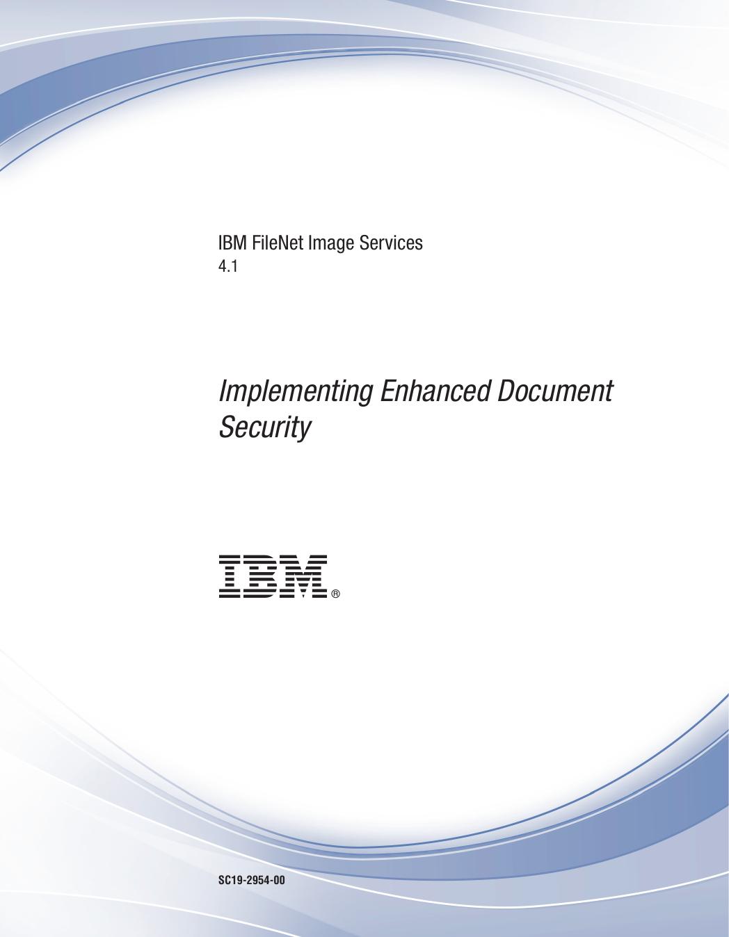 Implementing Enhanced Document Security for IS 4.1