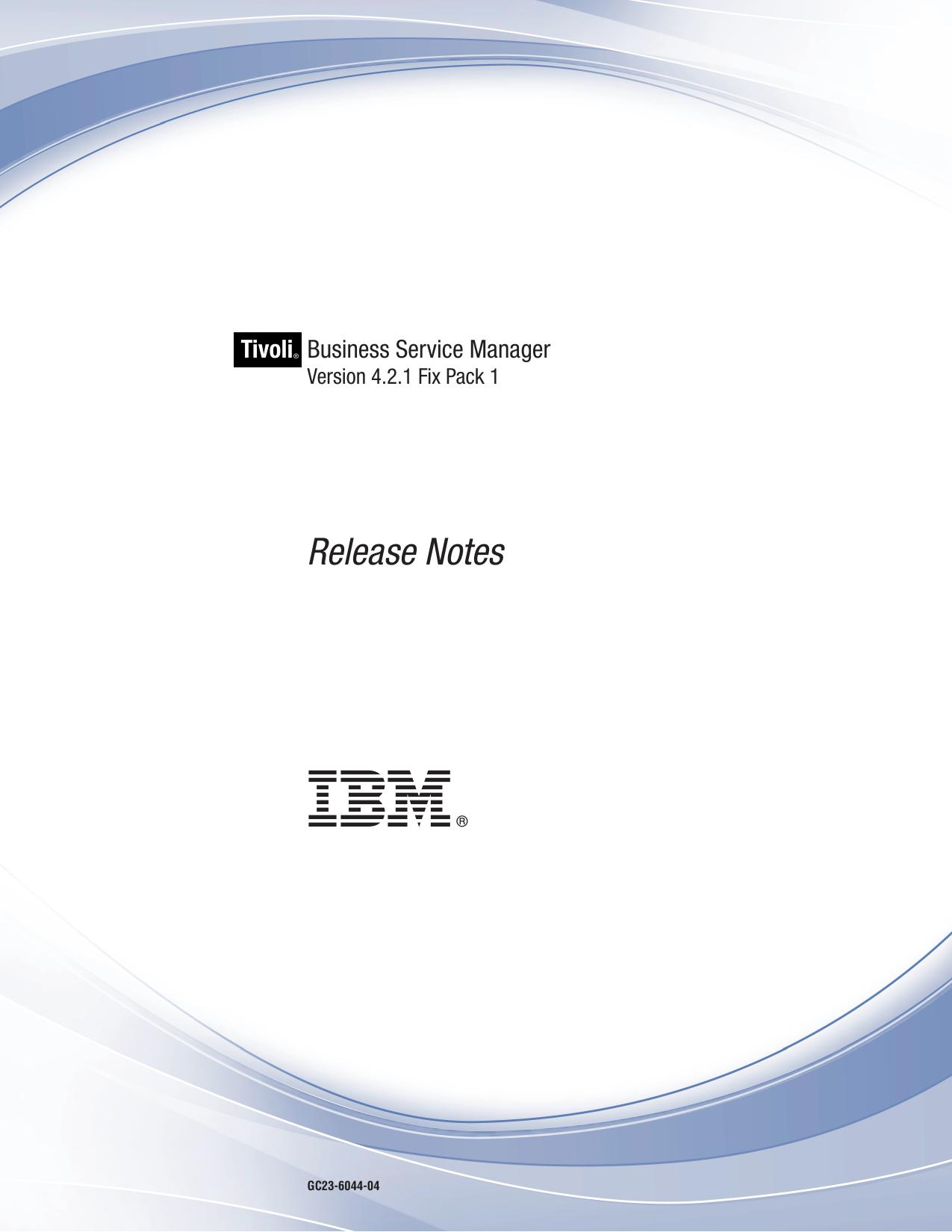 IBM Tivoli Business Service Manager: Release Notes