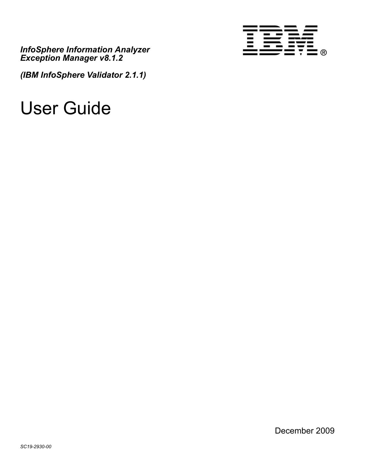 IBM InfoSphere Validator 2.1.1 User Guide