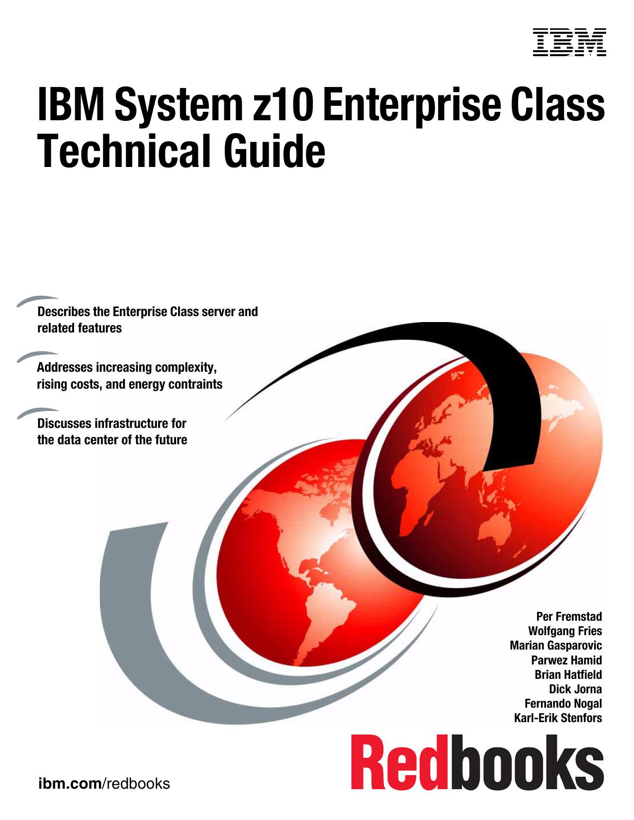 IBM System z10 Enterprise Class Technical Guide