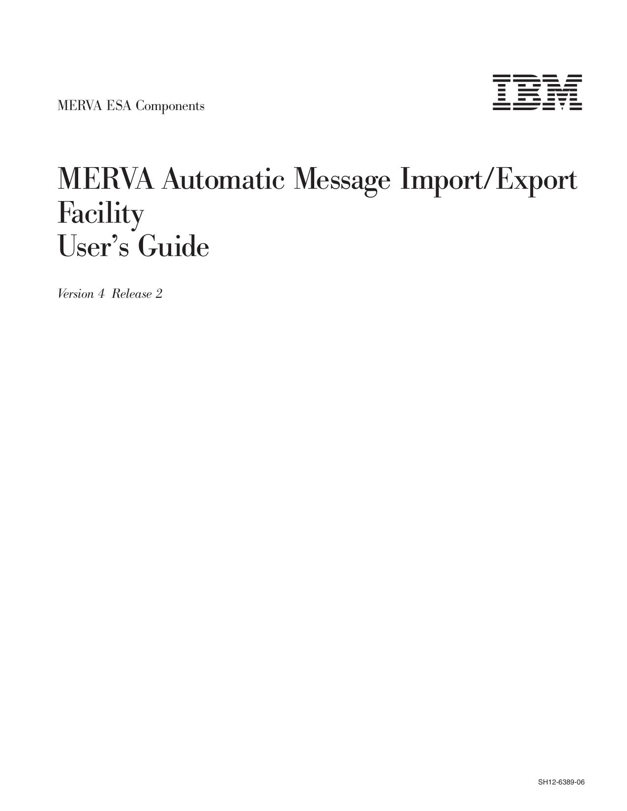 MERVA Automatic Message Import/Export Facility User's Guide
