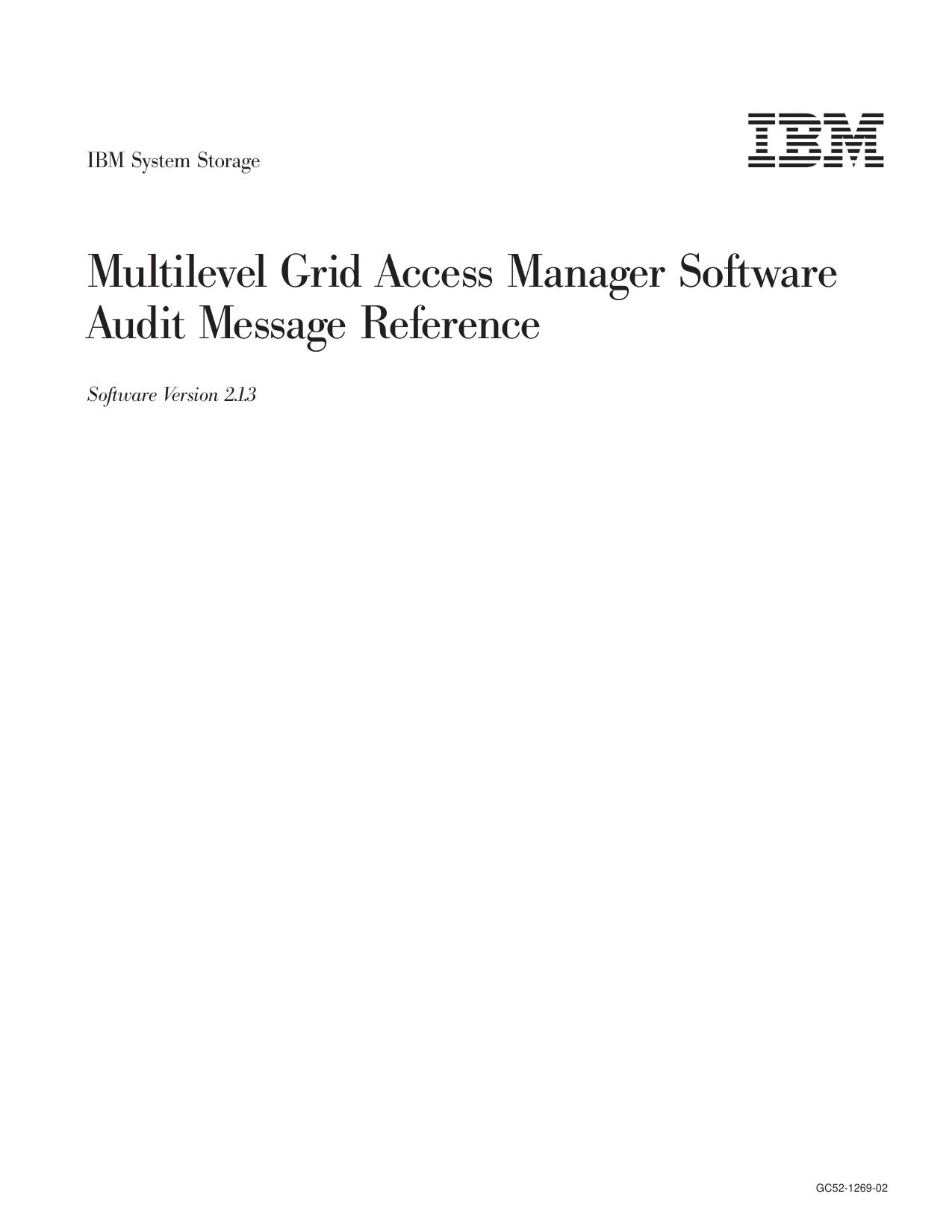 IBM System Storage Multilevel Grid Access Manager Software Audit Message Reference, Software Version 2.1.3